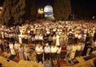 60 ألف مصل يؤدون صلاتي العشاء والتراويح في المسجد الأقصى